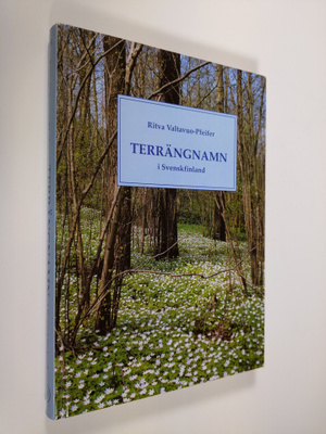 Ritva Valtavuo-Pfeifer : Terrängnamn i Svenskfinland