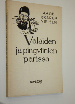 Aage Krarup Nielsen : Valaiden ja pingviinien parissa (lu...