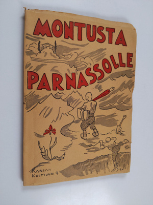 Montusta Parnassolle : TKL:n kokoelmajulkaisu