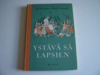 Konttinen - Simojoki: YSTÄVÄ SÄ LAPSIEN