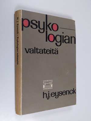 H. J Eysenck : Psykologian valtateitä