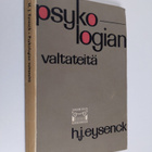 H. J Eysenck : Psykologian valtateitä - pikkukuva 1