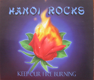 Hanoi Rocks - Keep Our Fire Burning (CD) MINT!!