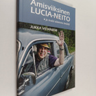 Jukka Viitaniemi : Amisviiksinen Lucia-neito ja muita aik... - pikkukuva 1