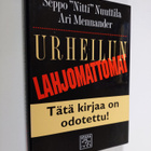 Seppo Nuuttila : Urheilun lahjomattomat - pikkukuva 1