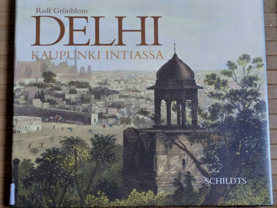 DELHI, Kaupunki Intiassa