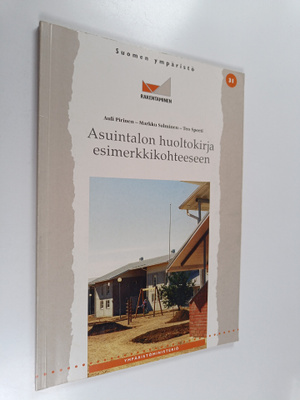 Auli Pirinen : Asuintalon huoltokirja esimerkkikohteeseen