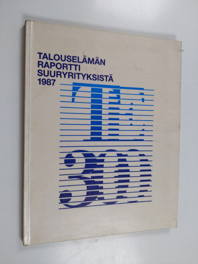 Talouselämän raportti suuryrityksistä 1987