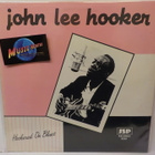 JOHN LEE HOOKER - HOOKERED ON BLUES 1983 M-/M- LP - pikkukuva 1