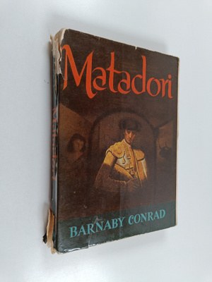 Barnaby Conrad : Matadori