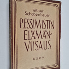 Arthur Schopenhauer : Pessimistin elämänviisaus - pikkukuva 1