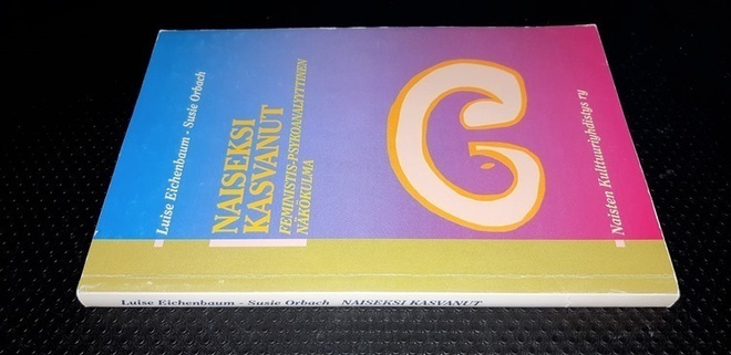 Naiseksi kasvanut : feministis-psykoanalyyttinen näkökulma