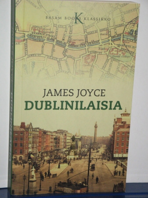 James Joyce : DUBLINILAISIA