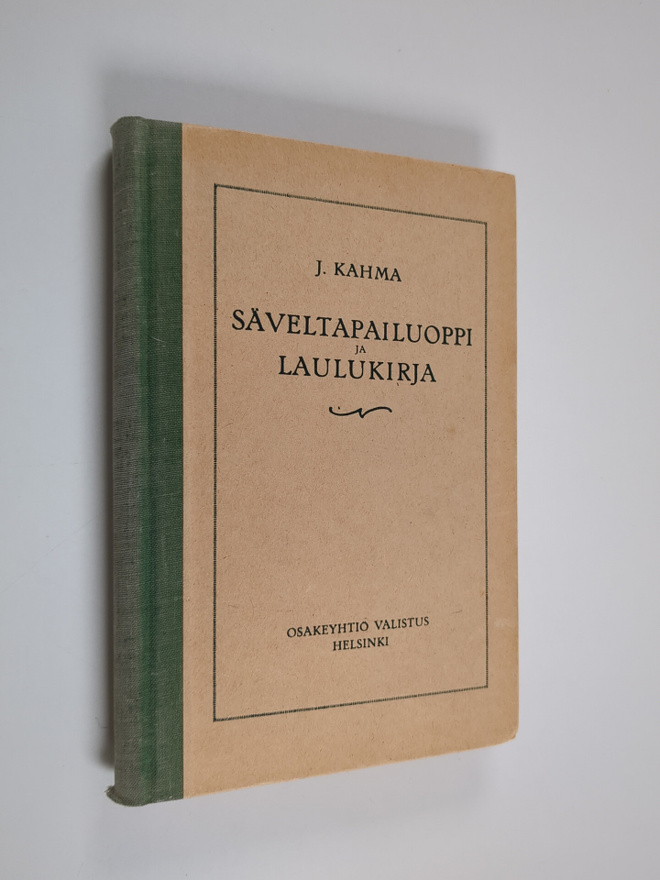 J. Kahma : Säveltapailuoppi ja laulukirja