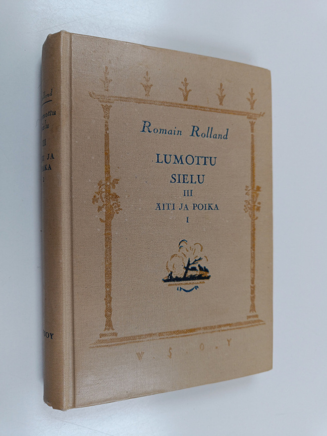 Romain Rolland : Lumottu sielu 3 : Äiti ja poika : 1