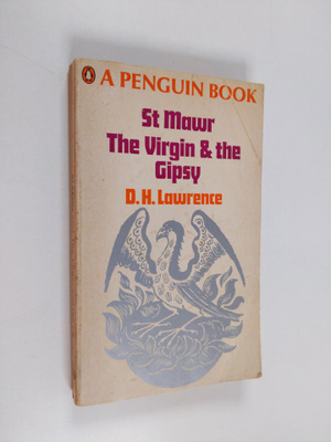 David H. Lawrence : St. Mawr ; The Virgin and the Gipsy (...