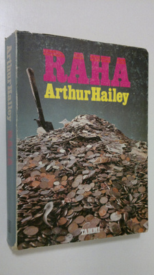 Arthur Hailey : Raha