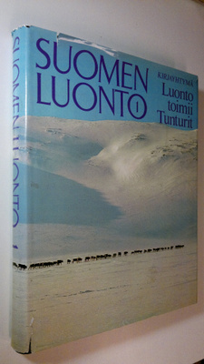 Paavo (toim.) Havas : Suomen luonto 1, Luonto toimii ; Tu...