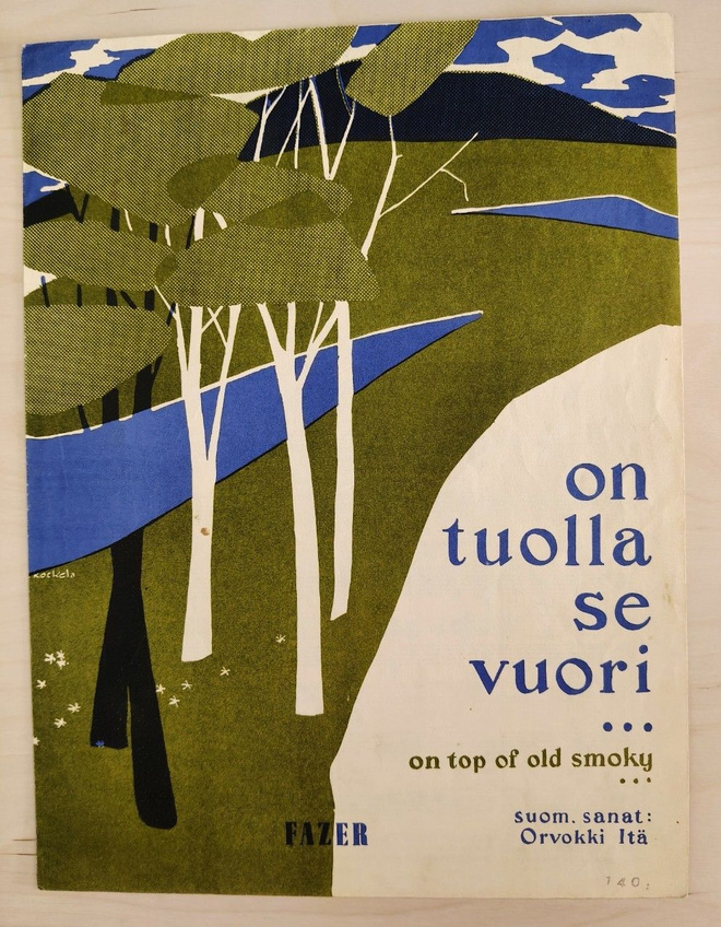On tuolla se vuori (säv. trad.) kansansävelmä