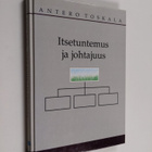 Antero Toskala : Itsetuntemus ja johtajuus - pikkukuva 1
