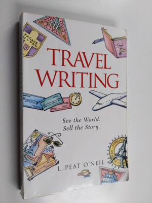 L. Peat O'Neil : Travel Writing