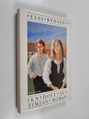 Elsi Rydsjö : En doft av timjan : roman