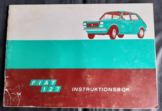 FIAT 127 instruktionsbok ruotsinkielinen auton ohjekirja