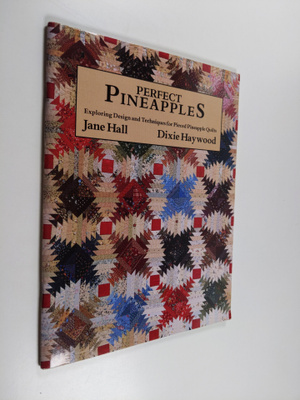 Jane Hall ym. : Perfect Pineapples - Exploring Design and...
