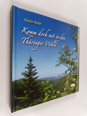 Komm doch mit in den Thuringer Wald