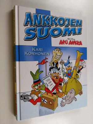 Kari Korhonen : Ankkojen Suomi