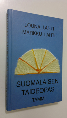 Louna Lahti : Suomalaisen taideopas