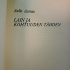 AULIS AARNIO : LAIN JA KOHTUUDEN TÄHDEN ( SIS POSTIKULU ) - pikkukuva 2