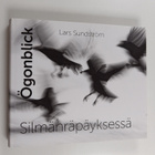 Lars Sundström : Ögonblick = Silmänräpäyksessä - pikkukuva 1