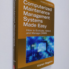 Kishan Bagadia : Computerized Maintenance Management Syst... - pikkukuva 1