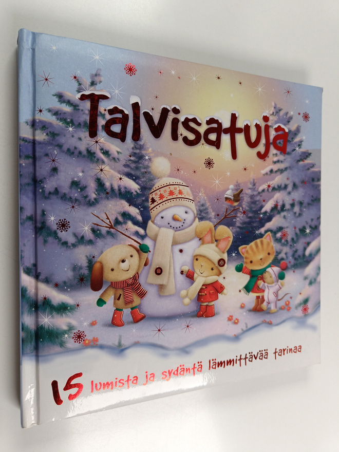 Talvisatuja : 15 lumista ja sydäntä lämmittävää tarinaa