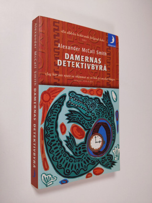 Alexander McCall Smith : Damernas detektivbyrå