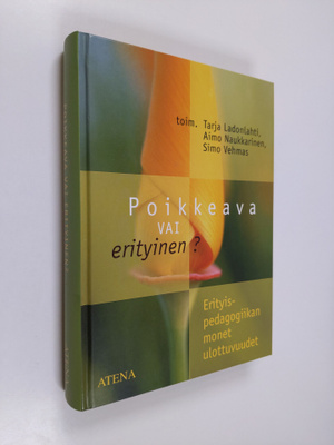 Tarja ym. (toim.) Ladonlahti : Poikkeava vai erityinen : ...