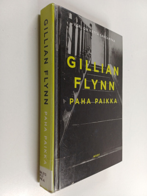 Gillian Flynn : Paha paikka