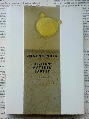 Jana Hensel - Zonenkinder: eilisen aatteen lapset (sid.)