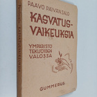 Paavo Päivansalo : Kasvatusvaikeuksia ympäristötekijöiden... - pikkukuva 1