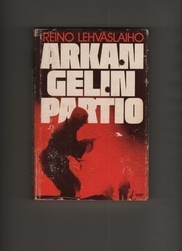 Lehväslaiho: Arkangelin partio, WSOY 1975, skp., 2.p., K3