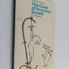 E. J. Mishan : The Costs of Economic Growth - pikkukuva 1