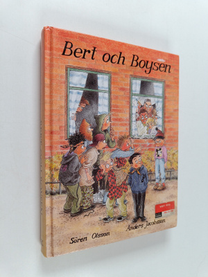 Sören Olsson : Bert och Boysen