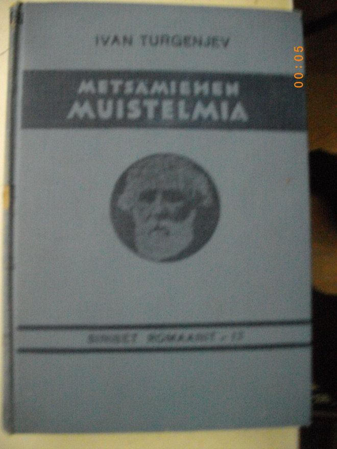 Ivan Turgenjev: Metsämiehen muistelmia