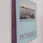 Erno Paasilinna : Petsamo : historiaa ja muistoja - pikkukuva 1