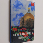 Kari Hotakainen : Iisakin kirkko : romaani - pikkukuva 1