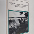 Marja Terttu Knapas : Korkeasaari ja Seurasaari : helsink... - pikkukuva 1