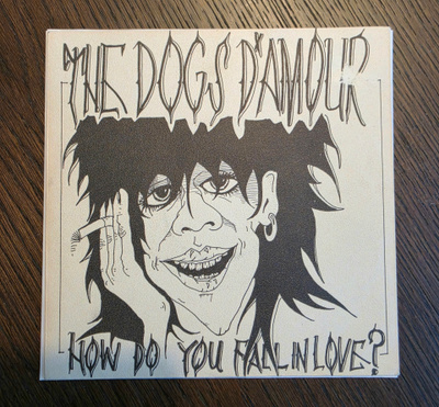 The Dogs D'Amour - How Do You Fall In Love