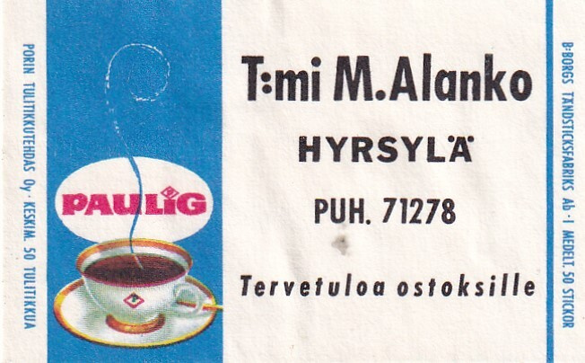 Hyrsylä. T:mi M. Alanko , Paulig , s80