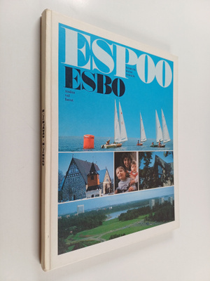 Espoo : kaupunki meren rannalla = Esbo : staden vid havet...